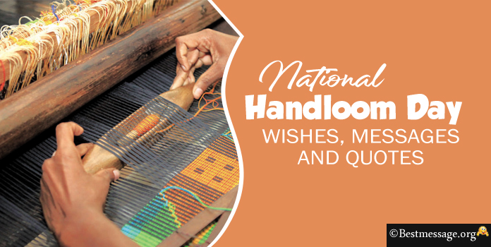 Handloom Day Wishes Quotes Messages
