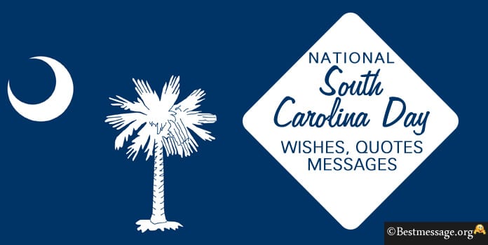 National South Carolina Day Wishes, Quotes, Messages
