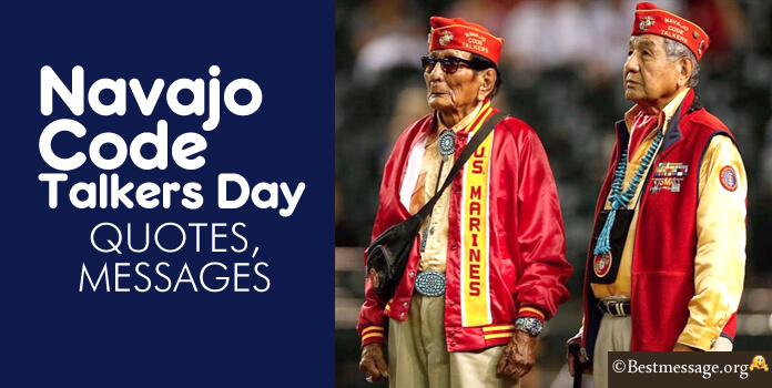 Navajo Code Talkers Day Quotes Messages