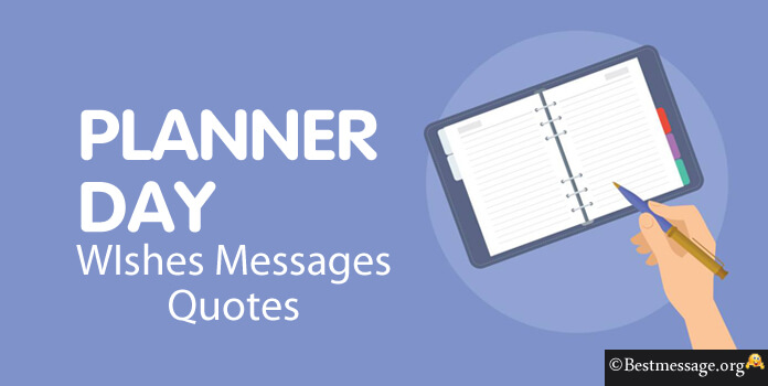 Planner Day Quotes, Messages