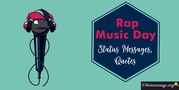 Rap Music Day Quotes, Music Day Messages
