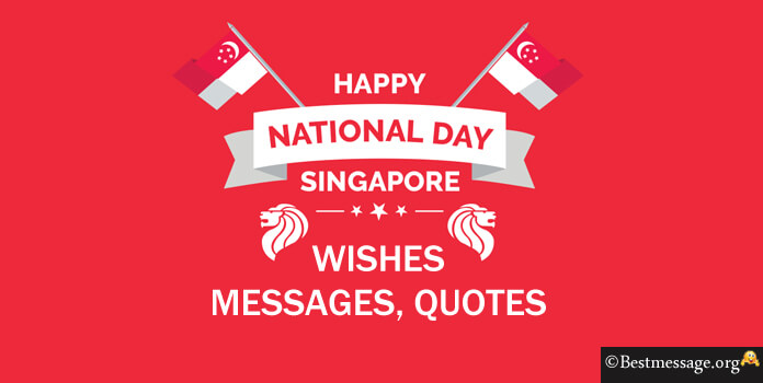 Singapore National Day Wishes Messages and Quotes 2022