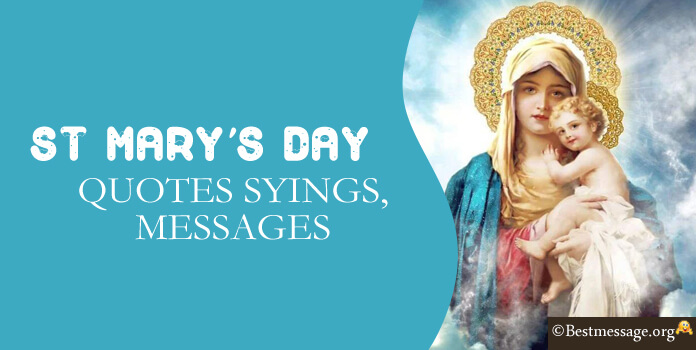 St Mary's Day Messages - Quotes & Sayings