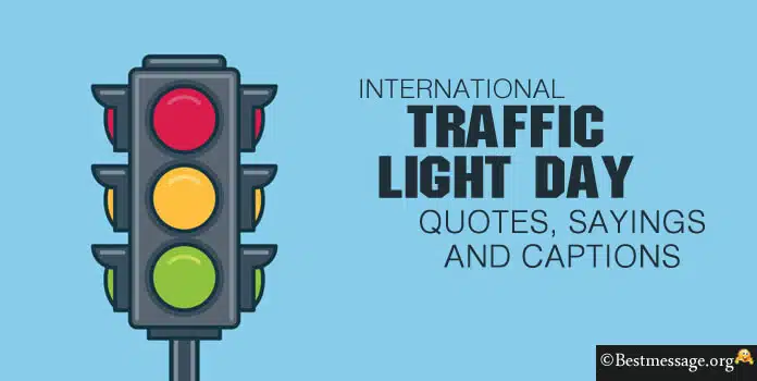 Traffic Light Day Quotes