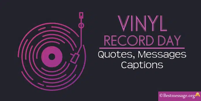 Vinyl Record Day Messages, Quotes and Captions