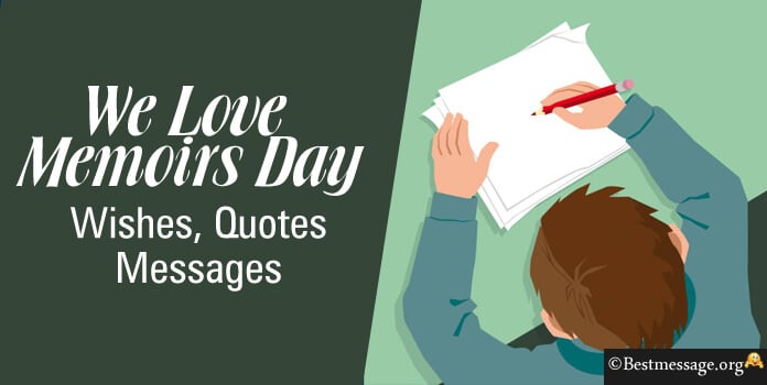 We Love Memoirs Day Messages - Memories Of Love Quotes