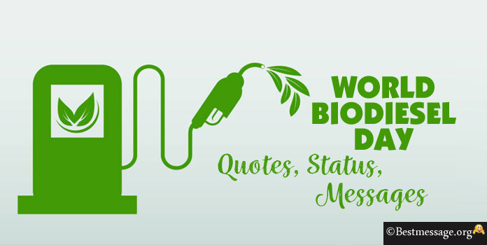 World Biodiesel Day Wishes, Messages, Quotes and Sayings