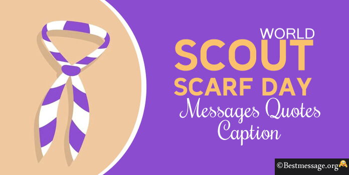 Scout Scarf Day Quotes Messages