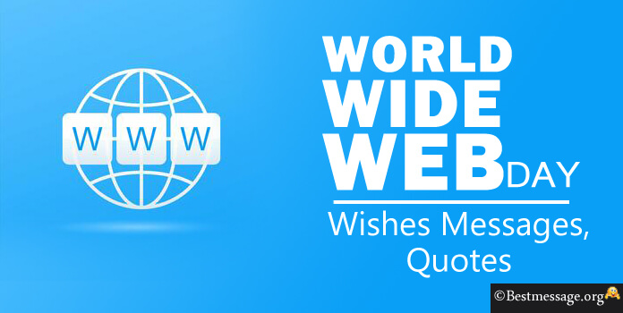World Wide Web Day Quotes Messages