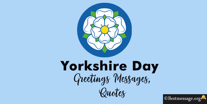 Yorkshire Day Quotes, Messages Images