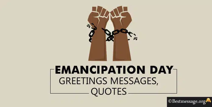 Emancipation Day Messages Quotes