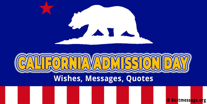 California Admission Day Wishes, Messages, Quotes, Greetings, Images