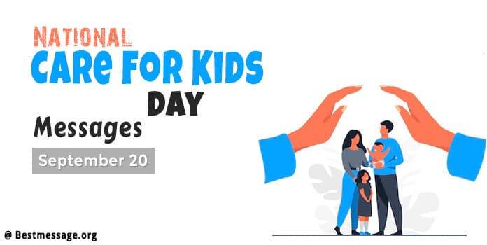 National Care For Kids Day Messages, Quotes, Wishes