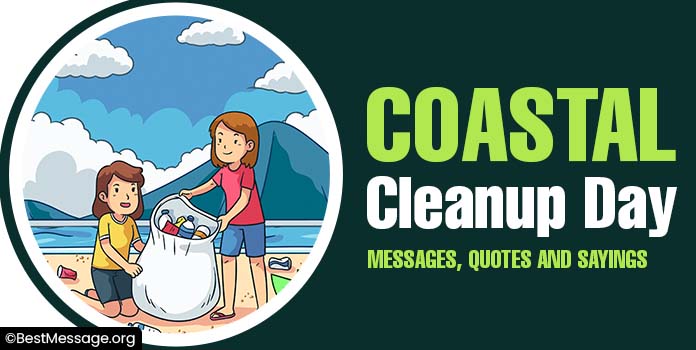 Coastal Cleanup Day Messages, Quotes and Sayings
