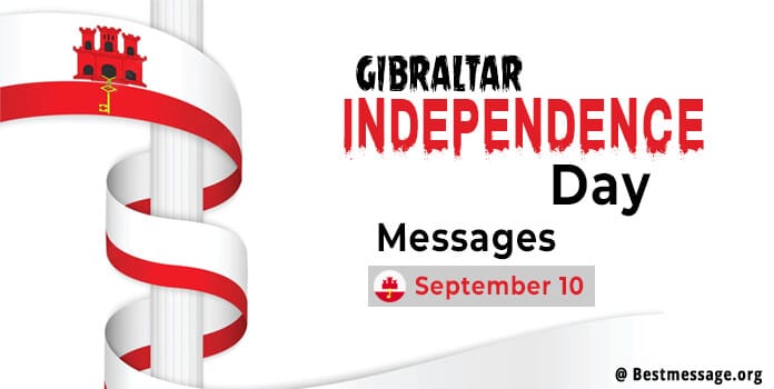 Gibraltar Independence Day Wishes 2022 Messages, Status