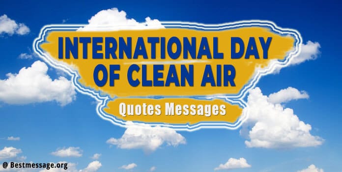 International Day of Clean Air Quotes Messages