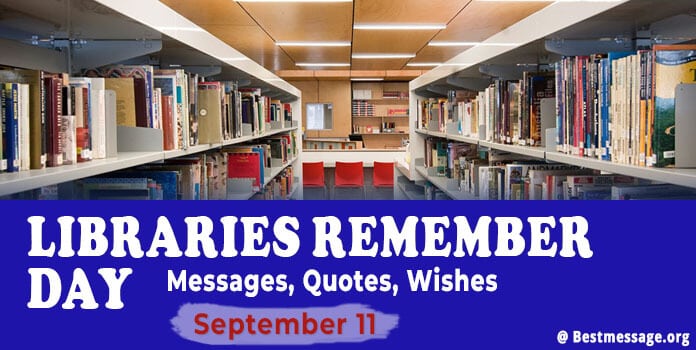 Libraries Remember Day Messages, Quotes, Wishes