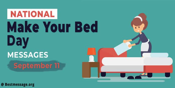 National Make Your Bed Day Messages, Quotes, Wishes