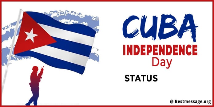 Cuba Independence Day Wishes 2022 Messages, Status