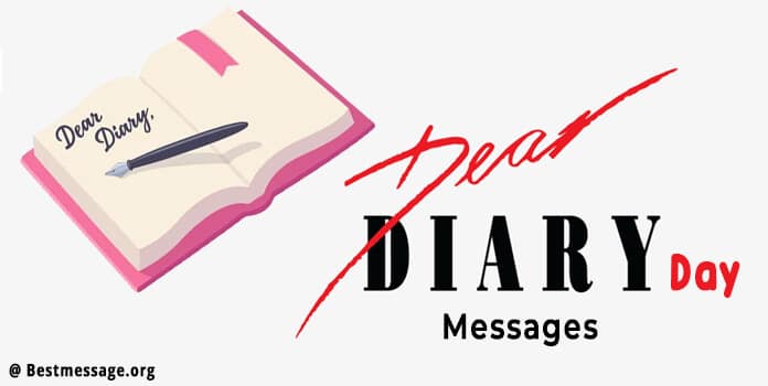 Dear Diary Day Messages | Dear Diary Quotes and Sayings