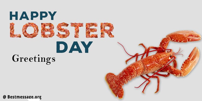 Happy Lobster Day 2022 Wishes, Quotes, Greetings, Status
