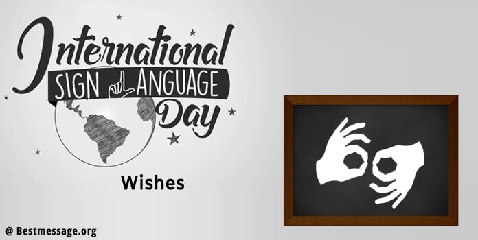 International Sign Language Day Wishes, Messages, Quotes