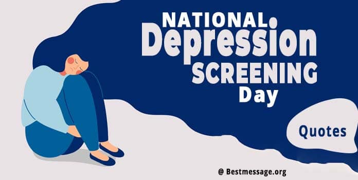 National Depression Screening Day Quotes, Wishes Messages