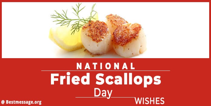 National Fried Scallops Day Quotes and Wishes Messages