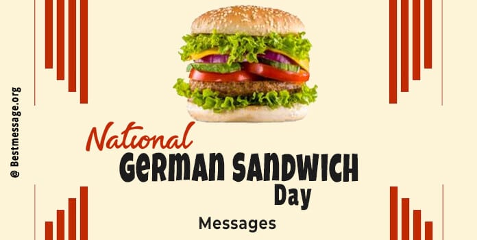 National German Sandwich Day Wishes, Messages, Quotes