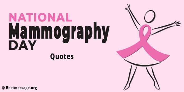National Mammography Day Wishes, Messages, Mammogram Quotes