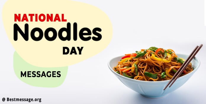 National Noodle Day (USA) 2022 Quotes, Wishes Messages