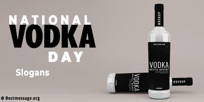 National Vodka Day Quotes, Status, Messages & Slogans