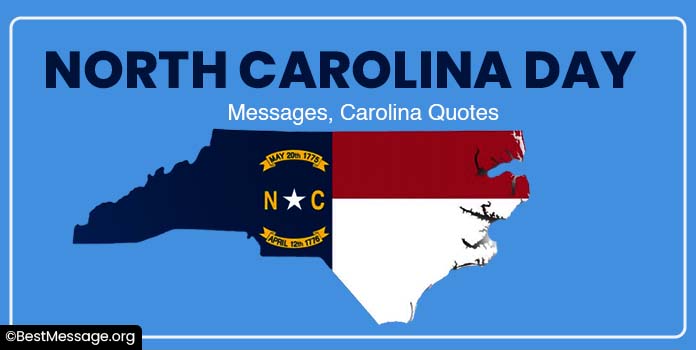 North Carolina Day Messages, Carolina Quotes