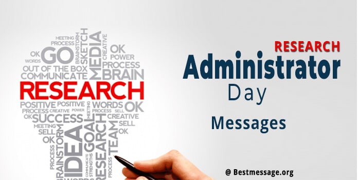 Research Administrator Day Messages, 2022 Wishes Quotes