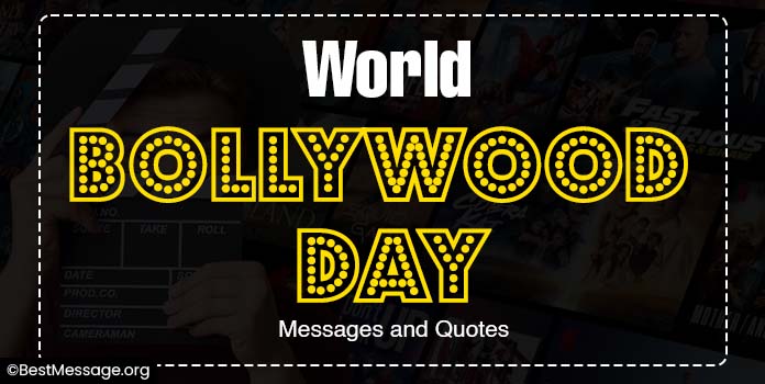 World Bollywood Day Wishes Messages, Quotes
