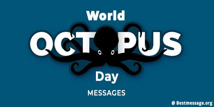 World Octopus Day Wishes, Quotes, Messages & Slogans