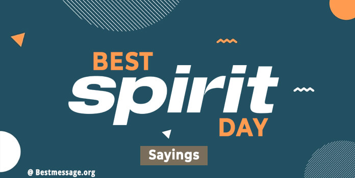 Best Spirit Day Messages, Spirit Quotes, Sayings