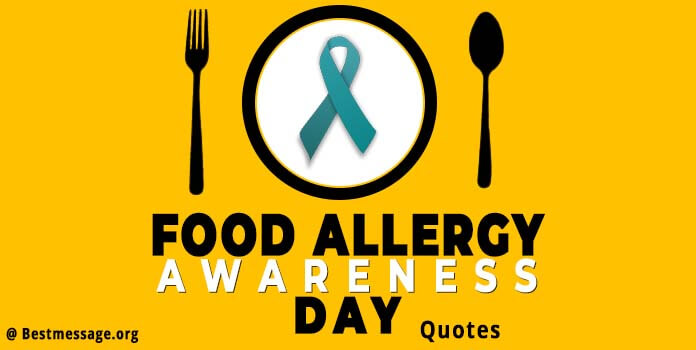 Food Allergy Awareness Day Quotes, Sayings