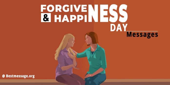 Forgiveness & Happiness Day Wishes Messages