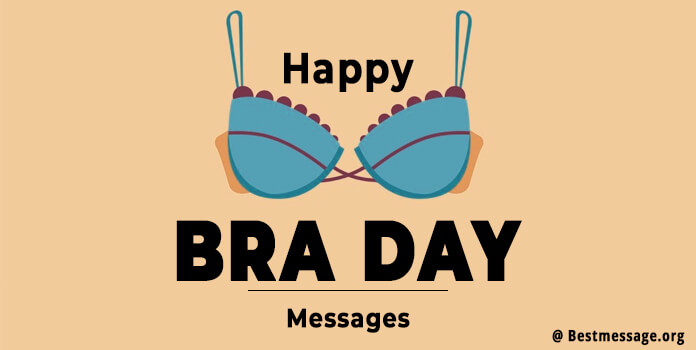 Happy Bra Day 2022 Wishes, Messages and Captions Instagram