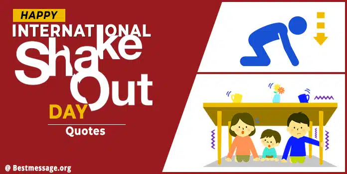 Happy International ShakeOut Day Quotes, Messages, Wishes