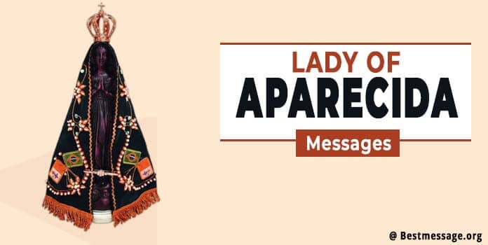 Lady of Aparecida Quotes, Messages, Wishes, Status