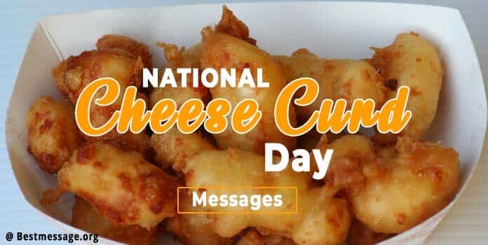 National Cheese Curd Day Wishes Images, Messages
