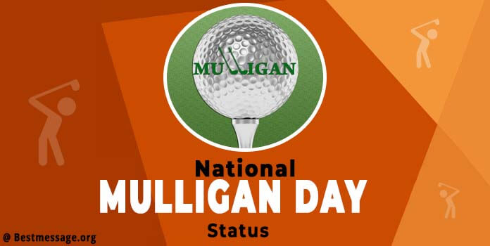 National Mulligan Day Wishes, Quotes, Status Messages