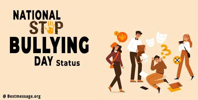 National Stop Bullying Day Quotes, Status Messages
