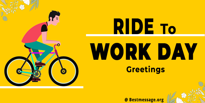 Ride To Work Day Messages, Greetings and Quotes