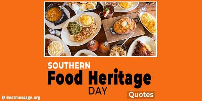 Southern Food Heritage Day Wishes, Quotes, Messages