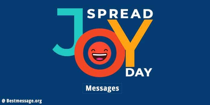 Spread Joy Day Wishes 2022 Quotes, Messages