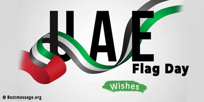 UAE Flag Day 2022 Wishes Messages, Greetings, Quotes