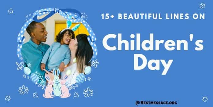 15+ Beautiful Lines on Children's Day in English